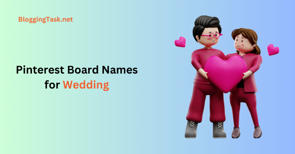 Pinterest Board Names for Wedding